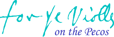 For Ye Violls on the Pecos